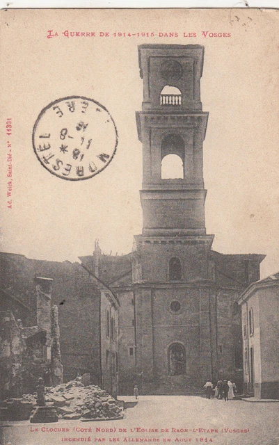 CPA GUERRE 14-18 WW1 RAON-L'ETAPE le clocher de l'église timbrée 1916