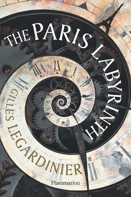 The Paris Labyrinth: A Novel by Gilles Legardinier (English) Hardcover Book