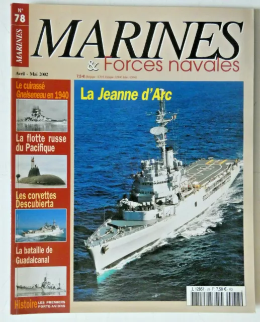 Marines Magazine 78 Navire Jeanne D'arc Cuirassé Gneiseneau Corvette Descubierta
