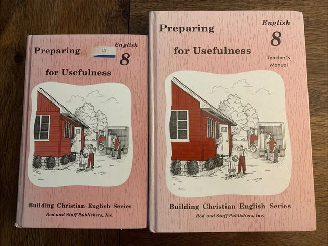 Rod And Staff.: Preparing for Usefulness : English 8 by...