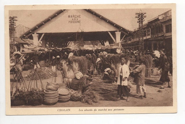 INDOCHINE COCHINCHINE CHOLON les abords du marché aux poissons