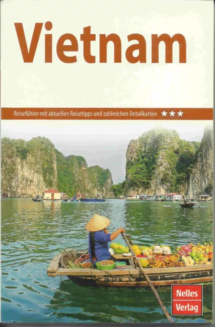 Reiseführer Vietnam Hanoi Saigon Trung Bo Nam Bo 2019/20 Nelles Verlag Neu