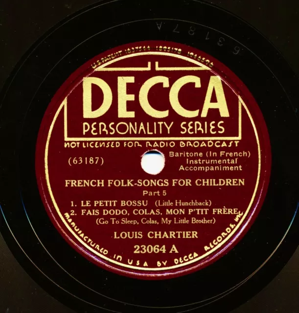 LOUIS CHARTIER on 1938 Decca 23064 - Le Petit Bossu :: Fais Dodo, Colas, Mon...