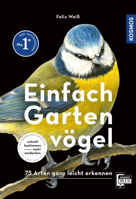 Felix Weiß | Einfach Gartenvögel | Taschenbuch | Deutsch (2022) | 128 S.