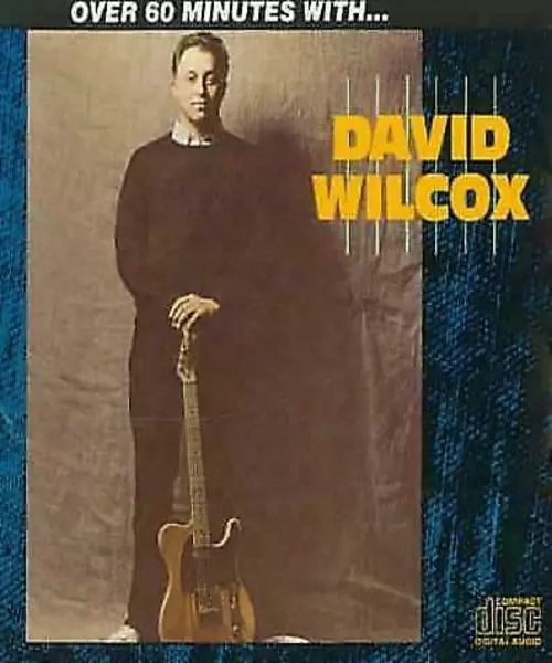 Wilcox, David : Over 60 Minutes With CD