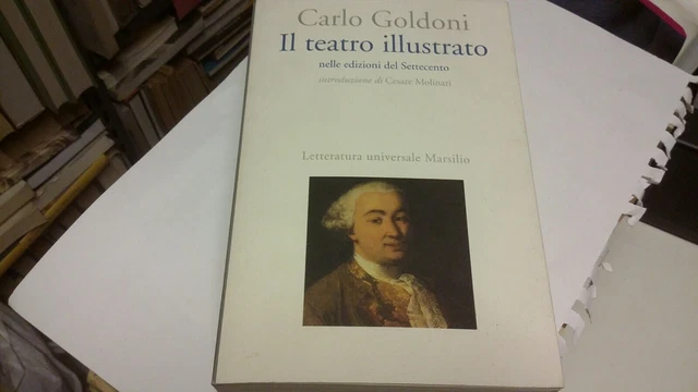 IL TEATRO ILLUSTRATO, CARLO GOLDONI MARSILIO 1993, 26d21 IL TEATRO ILLUSTRATO, CARLO GOLDONI MARSILIO 1993, 26d21