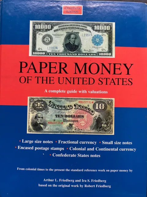U.S. 1998, PAPER MONEY OF THE UNITED STATES, Arthur l. & Ira s.Friedberg, 336pgs