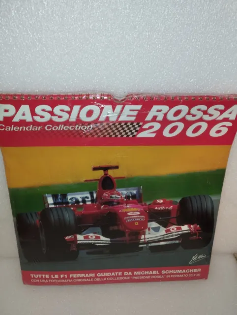 Calendario 2006 Passione Rossa Ferrari Schumacher Sigillato LEGGI DESCRIZIONE
