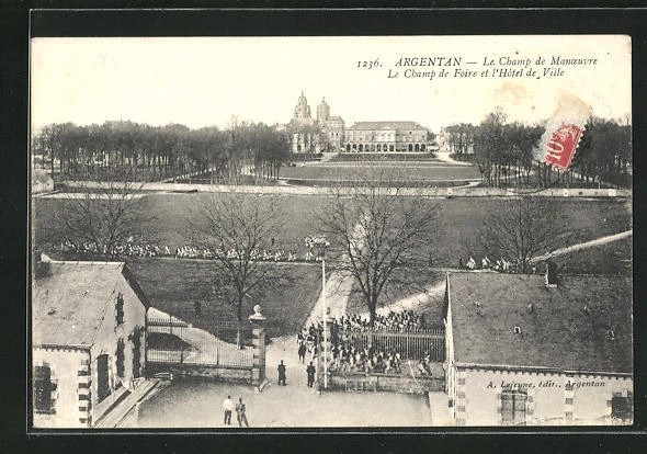 CPA Argentan, Le Champ de Manceuvre, Le Champ de Foire and the City Hall 1912