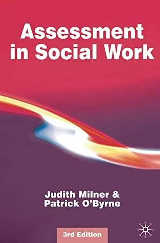 Assessment in Social Work by O'Byrne, Patrick Paperback Book The Cheap Fast Free