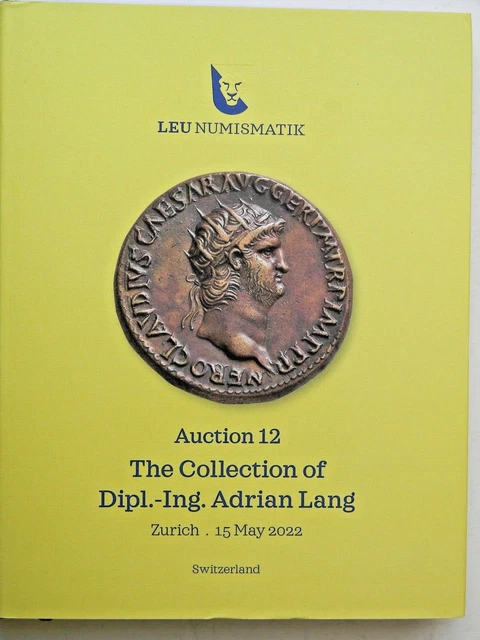 LEU NUMISMATIK Auction 12,Numismatic Catalog,2022,Ancient Roman Coins/Adrian Lan