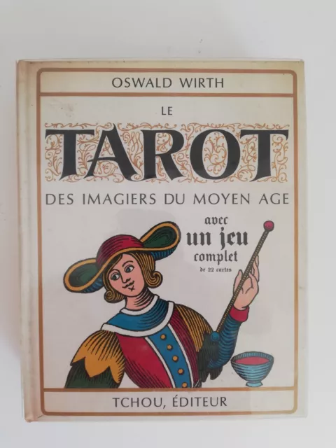 Le Tarot Des Imagiers Du Moyen Age - Oswald Wirth - Avec Un Jeu De 22 Cartes