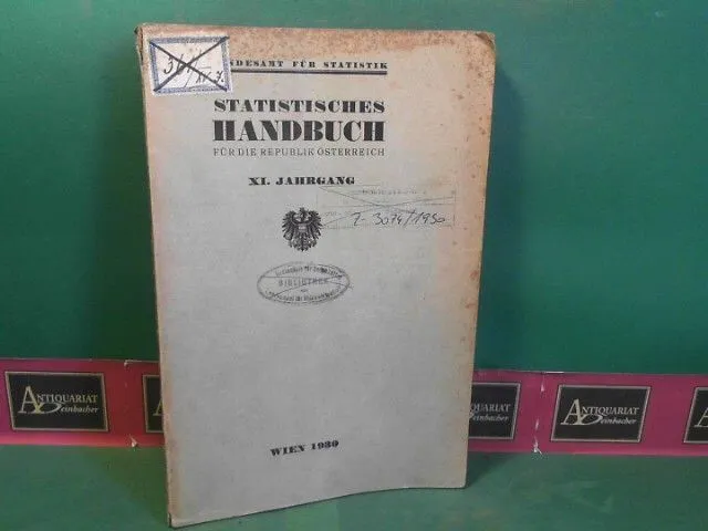 Statistisches Handbuch für die Republik Österreich. XI.Jahrgang 1930. Bundesamt