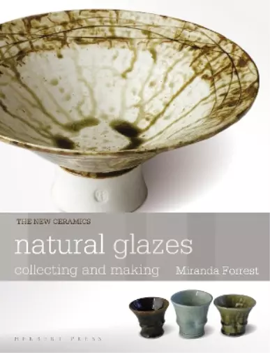 Miranda Forrest Natural Glazes Book NEUF