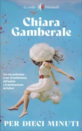 Libro Per Dieci Minuti - Chiara Gamberale