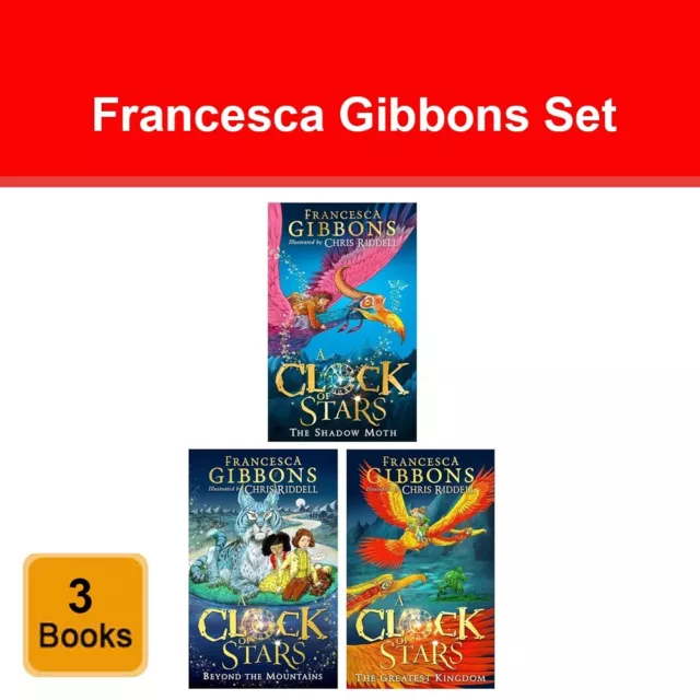 A Clock Of Stars Series 3 Books Collection Set by Francesca Gibbons Shadow Moth