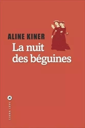 3657560 - La nuit des béguines - Aline Kiner