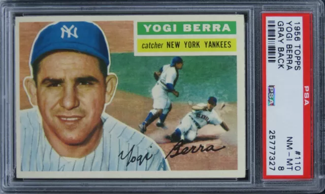 1956 Topps Yogi Berra GRAY BACK HOF #110 PSA 8 NM-MT