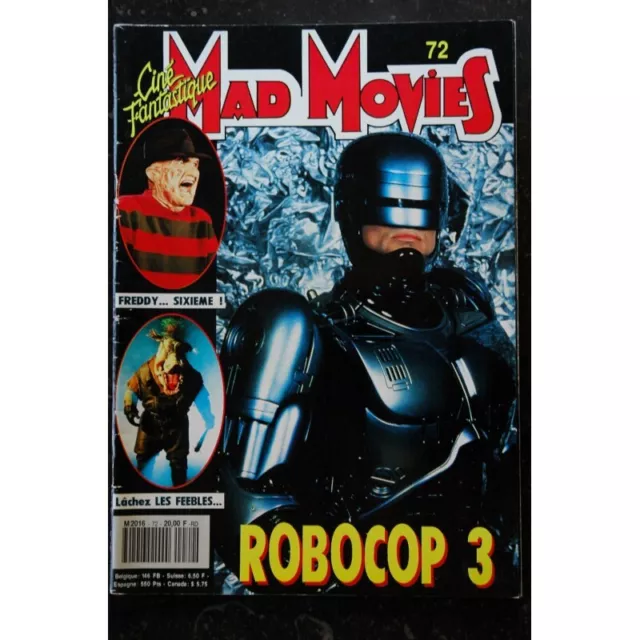 Ciné Fantastique MAD MOVIES  n° 72  - 1991 -  ROBOCOP 3  FREDDY  les FEEBLES  Th