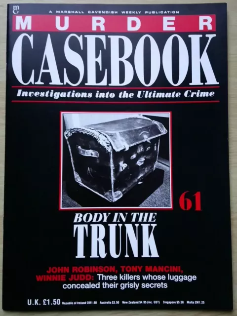 Murder Casebook Magazine #61 - Body in the Trunk : Concealed Grisly Secrets
