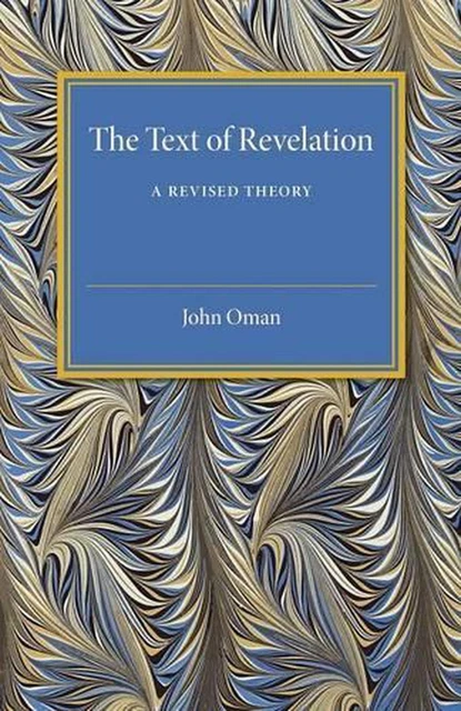 THE TEXT OF Revelation: A Revised Theory by John Oman (English ...
