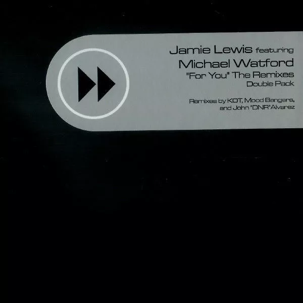 Jamie Lewis Featuring Michael Watford - For You (The Remixes) (Vinyl)