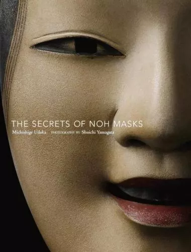 The Secrets of Noh Masks