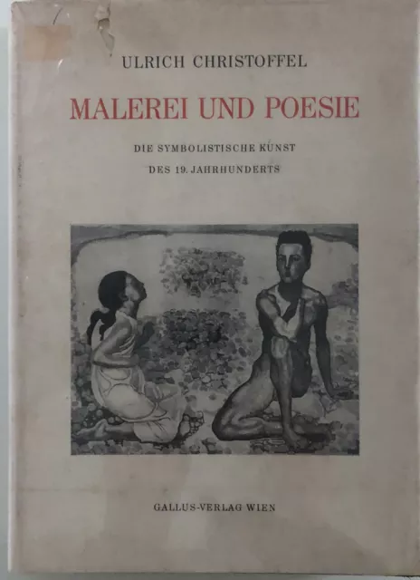 Christoffel, Ulrich, Malerei und Poesie, die symb. Kunst des 19. Jhdt, 1948 EA