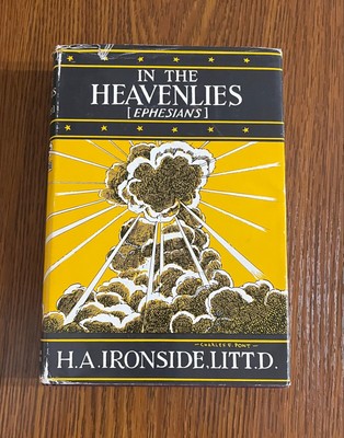 In The Heavenlies (Ephesians) by H A Ironside HCDJ