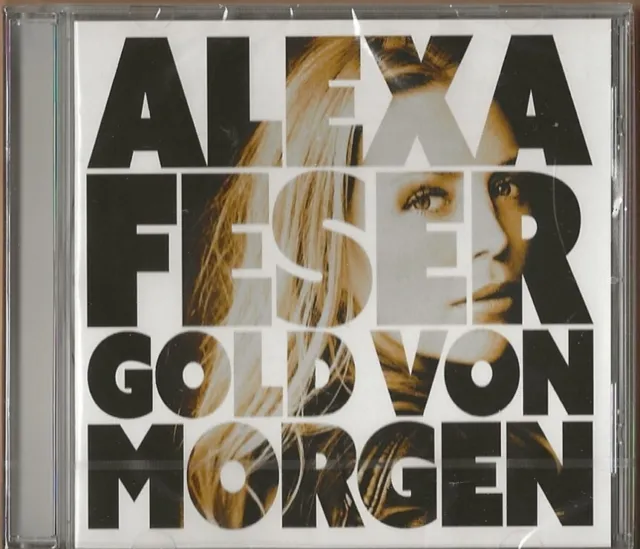 Gold von Morgen-Alexa Feser - CD - Glück - Weiss - Held - 2014 - NEUWARE!