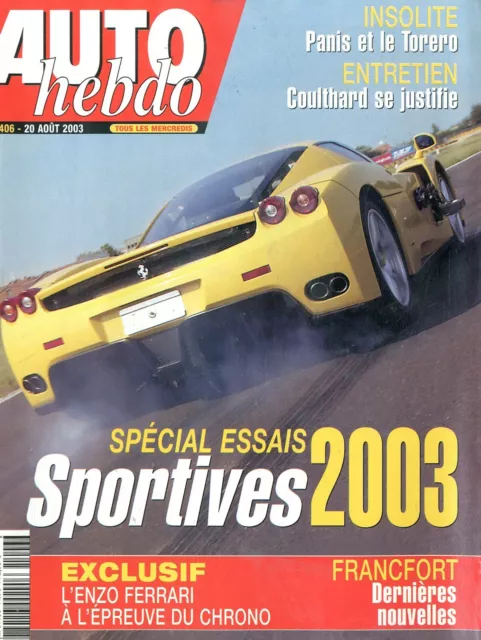 A25-Auto Hebdo 20/08/03 n°1406 Les Sportives 2003 Panis Coulthard Enzo Ferrari