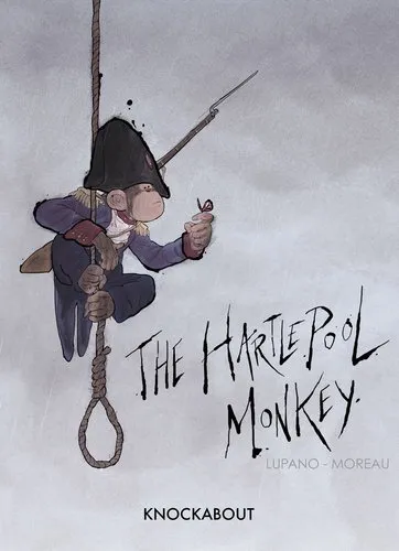 The Hartlepool Monkey by Wilfrid Lupano 9780861662265 | Brand New