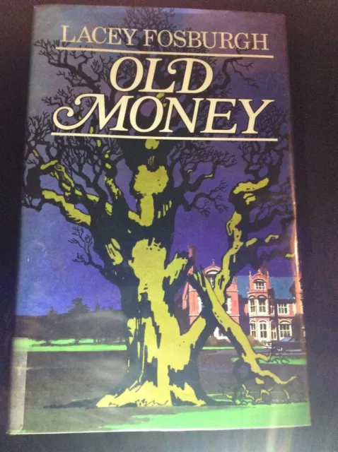 Old Money-Lacey Fosburgh-Andre Deutsch-1983-Uk First Edition-Hardback Book