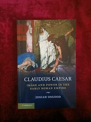 Claudius Caesar by Josiah Osgood Cambridge University Press 2014