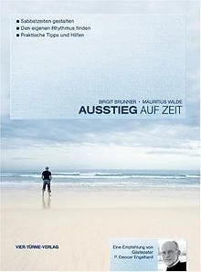 Ausstieg auf Zeit von Birgit Brunner, Mauritius Wilde | Buch | Zustand sehr gut