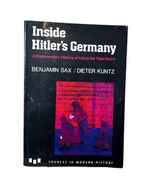 Inside Hitlers Germany Paperback Book By Benjamin Sax And Dieter Kuntz