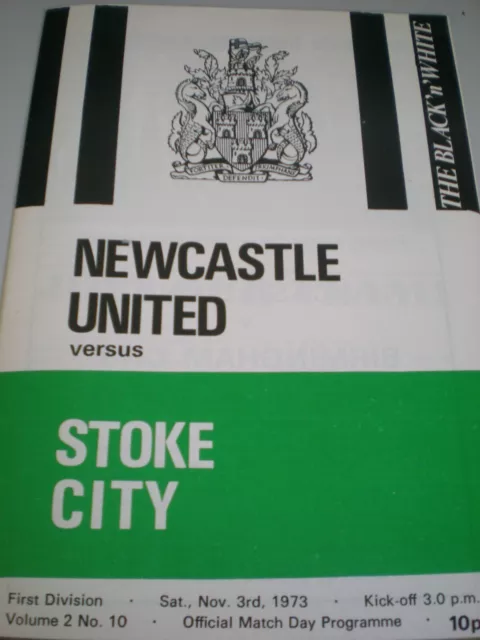 Newcastle United v Stoke City. VGC, 3rd NOVEMBER  1973, NO WRITING, NO STAPLES.