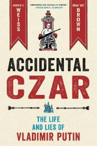 Andrew S. Weiss Accidental Czar (Hardback)