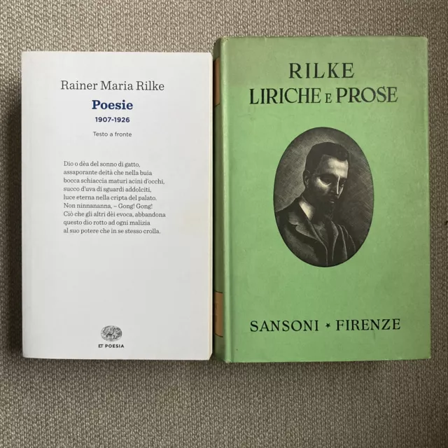 Liriche e prose (Sansoni) e Poesie (Einaudi) di Rainer Maria Rilke