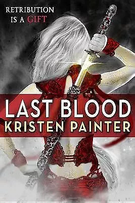 Last Blood: 5 (House of Comarré), Excellent, Painter, Kristen Book