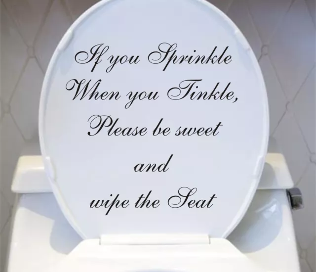 If You Sprinkle Tinkle vinyl toilet lid wall stickers Decals Decoration home