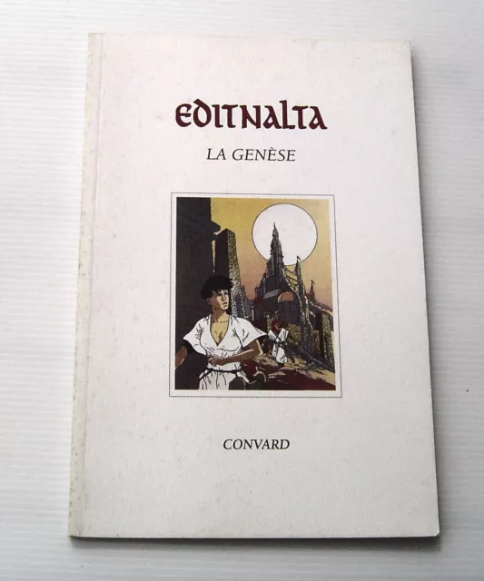 Editnalta . La Genese . Carnet Croquis . Convard . Dargaud 1995