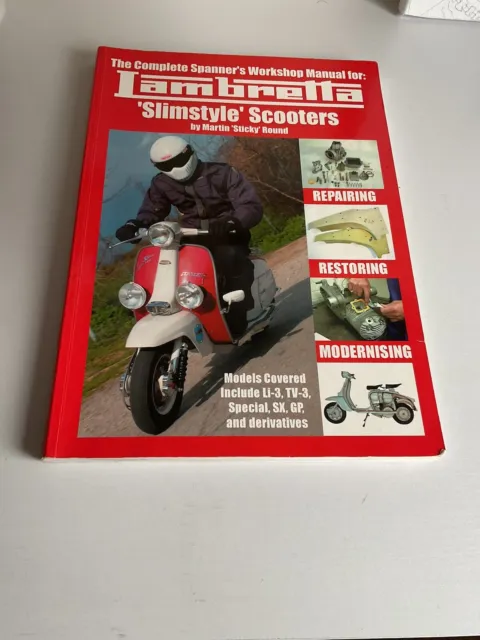 The Complete Spanners Workshop Manual For : Lambretta Slim style Scooters