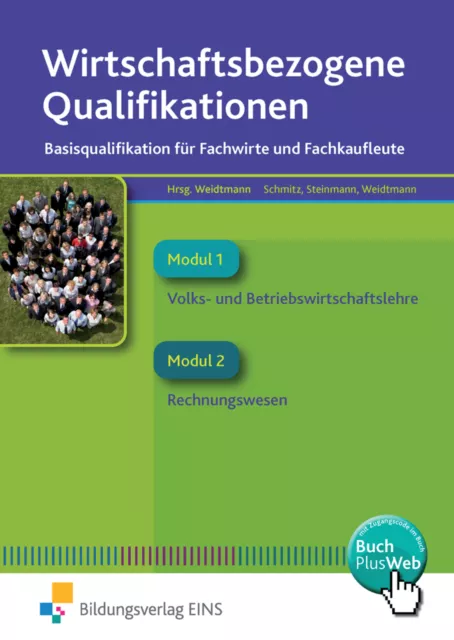 Wirtschaftsbezogene Qualifikationen: Basisqualifikation für Fachwirte und F
