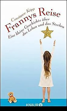 Frannys Reise: Eine kleine Geschichte über das Leben und... | Buch | Zustand gut