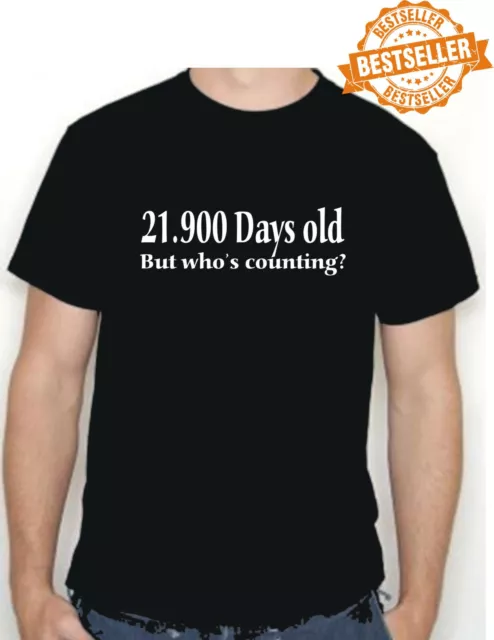 60TH BIRTHDAY T-SHIRT / Tee Shirt / 21900 Days Old / Funny / Party ...