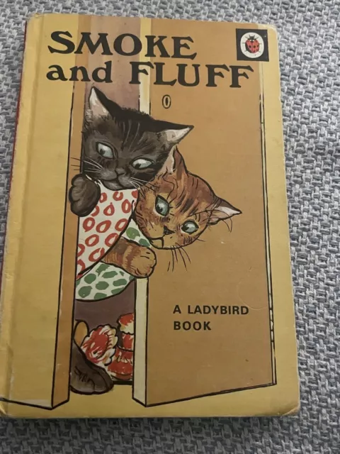 Smoke And Fluff Vintage Ladybird Book Series 401 The Naughty Kittens