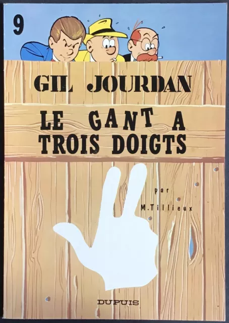 GIL JOURDAN Tome 9 Le Gant à trois doigts Rééd. 1973 Très bon état