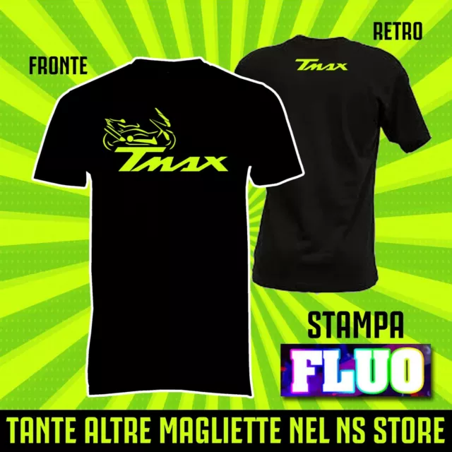 Maglia Maglietta T-Shirt Tmax T Max Yamaha Uomo Donna Idea Regalo-Stampa Fluo