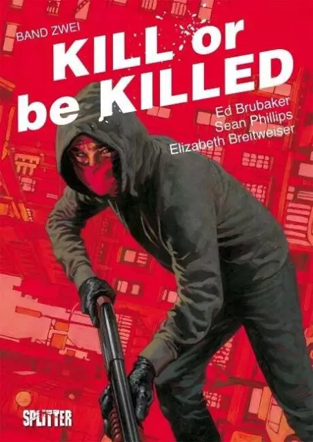 Kill or be Killed 02 Brubaker, Ed Buch
